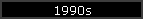 1990s
